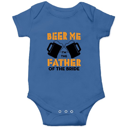 Father s Day Dad Of The Bride Beer Wedding Onesies