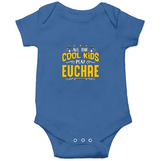 Euchre All The Cool Kids Play Euchre Board Game Onesies