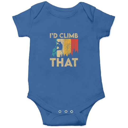I'd Climb That Funny Vintage Rock Climbing Boulder Onesies