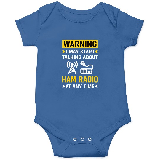 Warning Ham Radio Amateur Radio Onesies