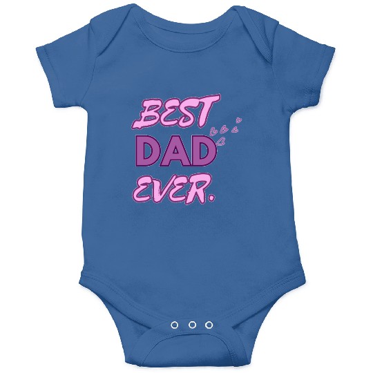 BEST DAD EVER Onesies