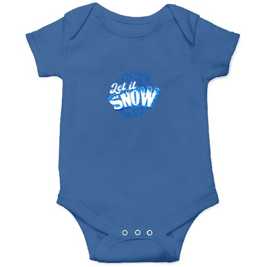 Let it Snow - Snow Onesies