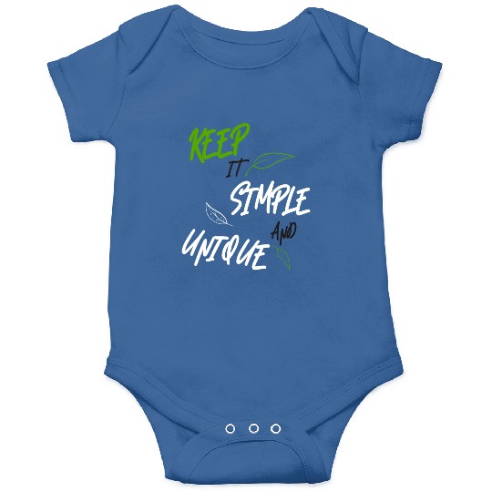 KEEP IT SIMPLE AND UNIQUE-WHITE GREEN LETTERING Onesies