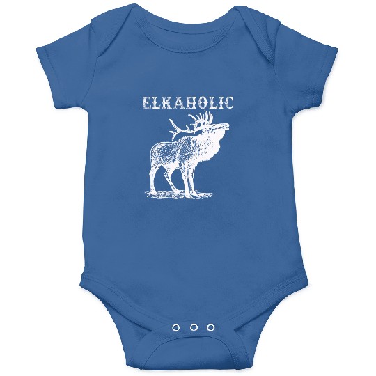 Elk Hunting Elkaholic Hunters Onesies