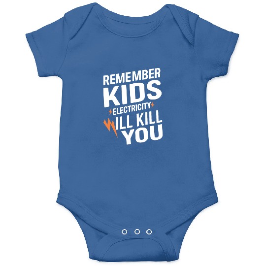 Remember Kids Safety Funny Electrician Caution Onesies