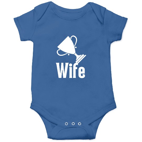 Trophy Wife Onesies