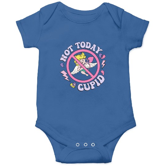 Not Today Cupid Onesies