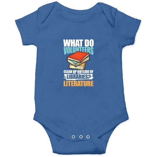 What Do VolunMotivers Libraries Literature Onesies