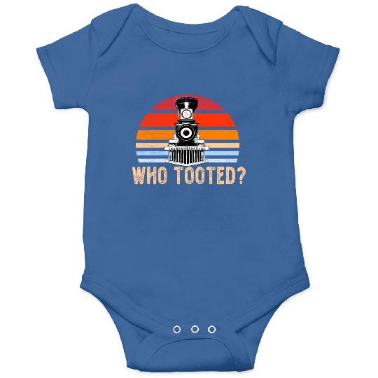 Who Tooted Funny Train Lover Cute Model Railroad Onesies
