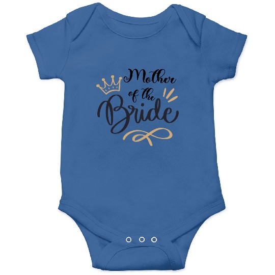 Team Bride - mother of the Bride Onesies