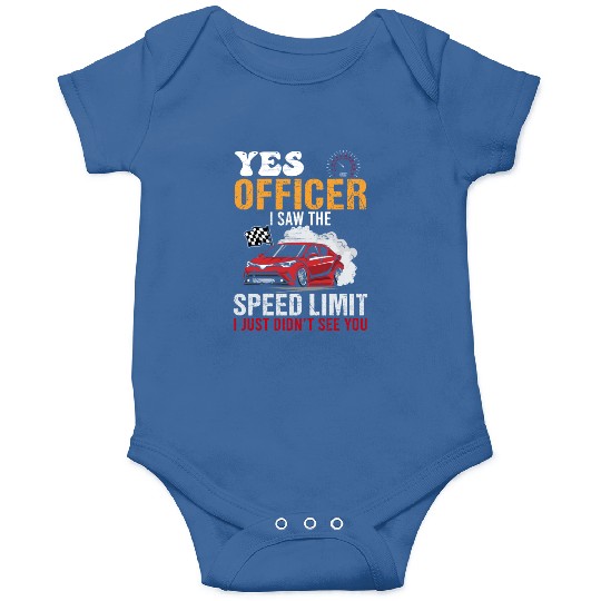 Yes Officer Speeding Funny Racing Race Car Driver Onesies