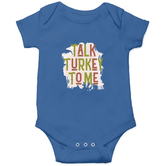 Talk Turkey to Me Onesies