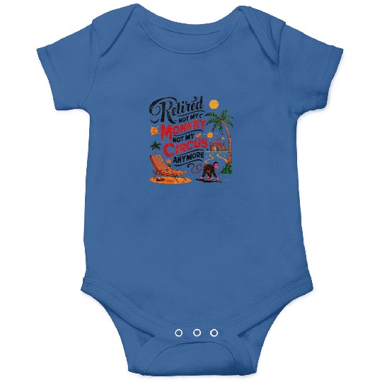 Retired Not My Monkey Not My Circus Distressed Onesies