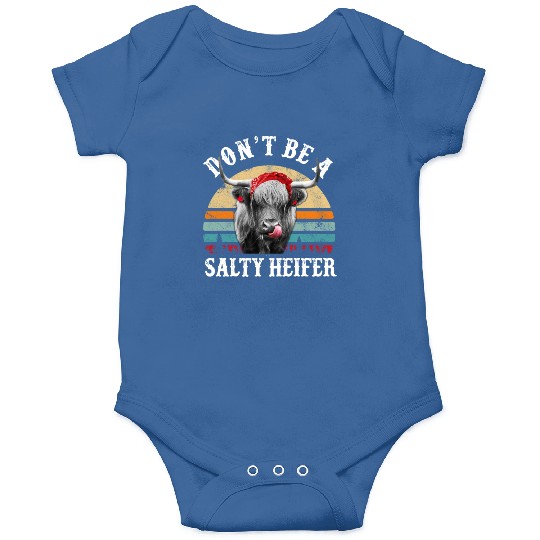 Don't Be A Salty Heifer Cute Highland Cow Lover Onesies