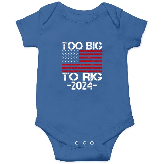 Too Big To Rig 2024 Elections Onesies