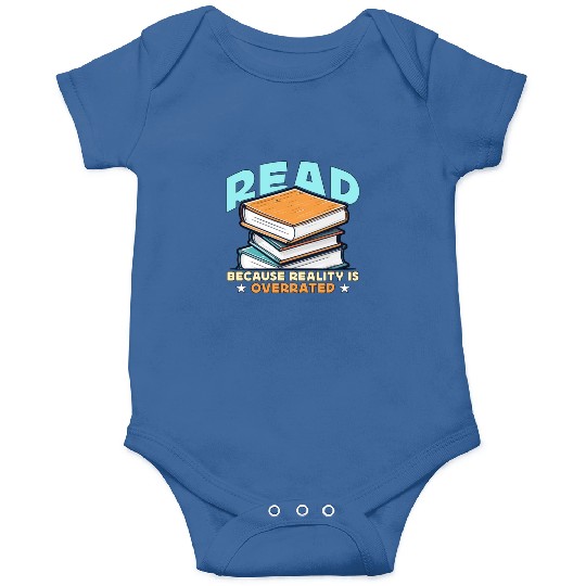 Literature Teacher Read Because Reality Educator Onesies