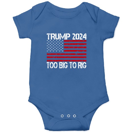 2024 Elections Too Big To Rig Onesies