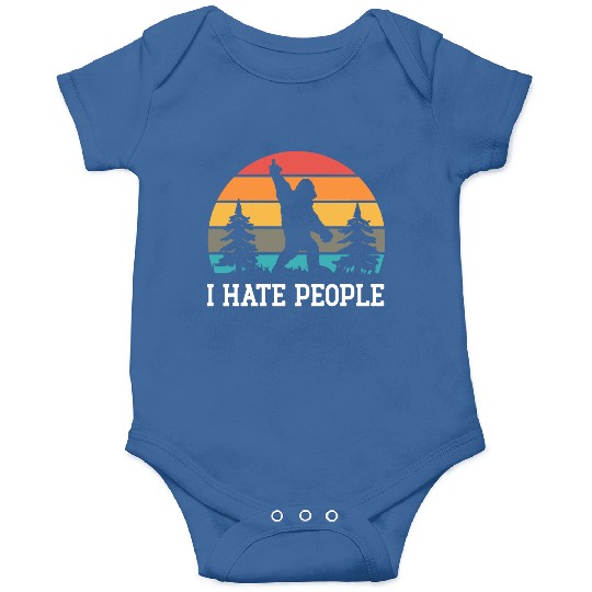 I Hate People Sasquatch Bigfoot Funny Sarcastic Onesies