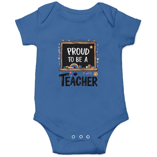 Proud to be teacher Onesies