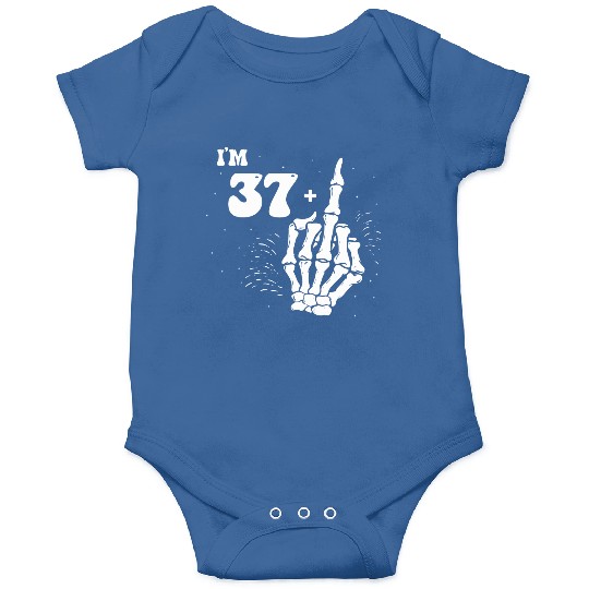 I Am 37 Plus Middle Finger - 38th Birthday Onesies