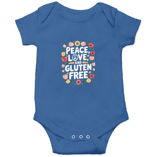 Peace, Love, And Gluten Free Onesies
