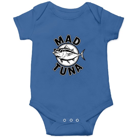 Quotes mad tuna Onesies