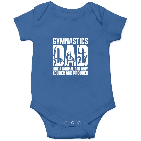 Only Louder & Proudere Dad Funny Gymnastics Dad Onesies