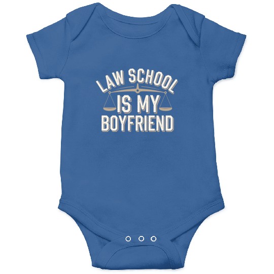 Law School Is My Boyfriend 6 Onesies