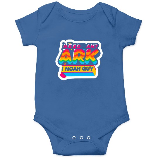 Need An Ark I Noah Guy 8 Onesies