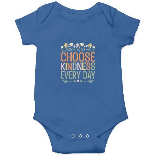 Choose Kindness Every Day Onesies