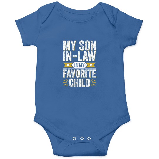 Funny Family My Son In Law Is My Favorite Child Onesies