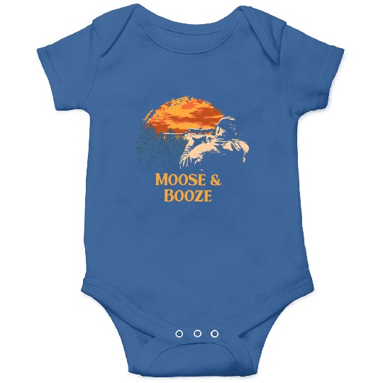 Moose and Booze Deer Hunting Elk Hunter Drinking B Onesies