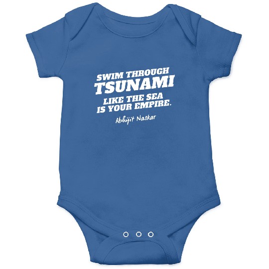 Swim through tsunami - Abhijit Naskar Onesies