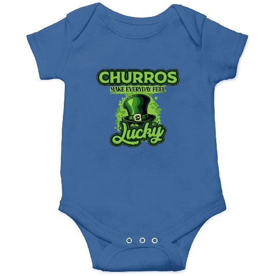 Churros Make Everyday Feel Lucky St Patricks Day Onesies