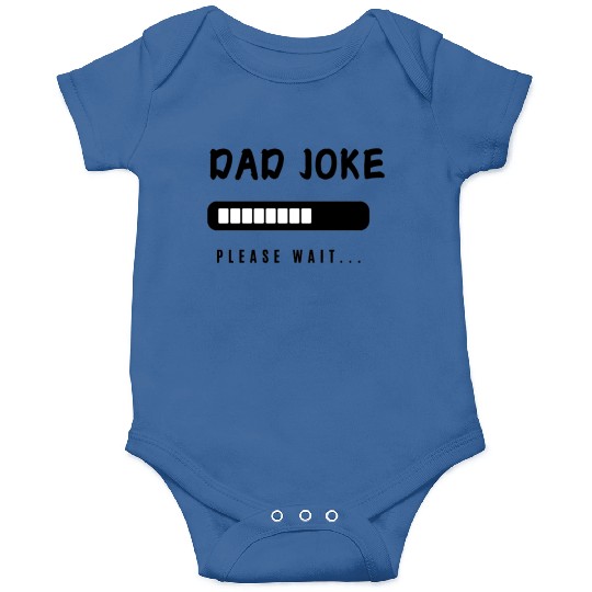 Dad joke loading funny Design Onesies