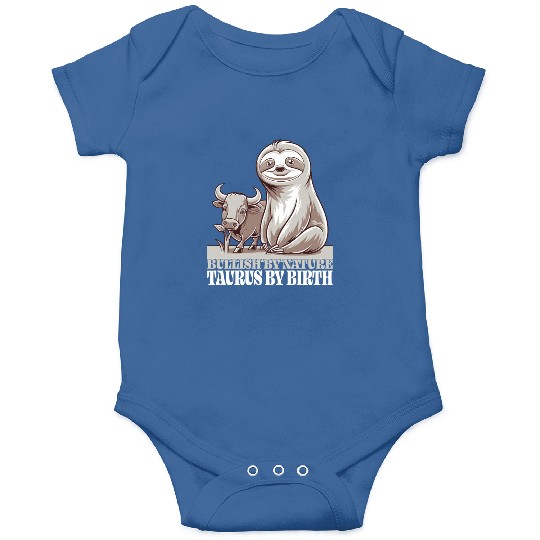 Bullish By Nature Taurus Zodiac Sloth Onesies