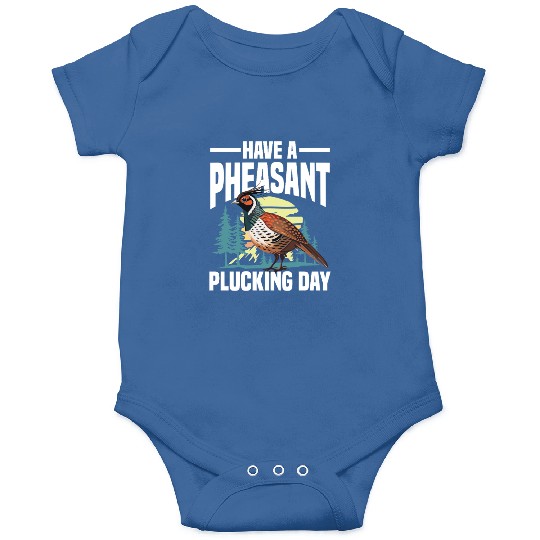 Pheasant Hunting for Hunters Onesies