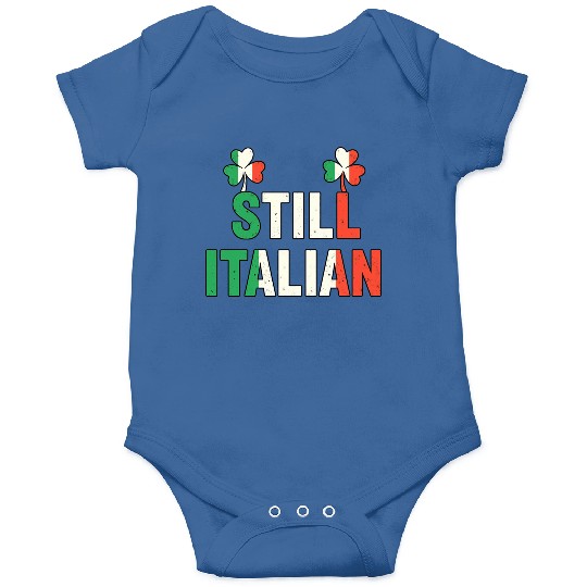 Funny Still Italian Shamrocks St Patricks Day gift Onesies