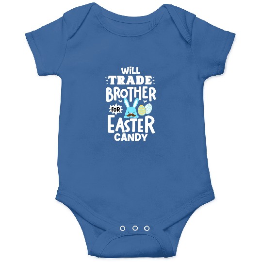 Will Trade Brother For Easter Candy Funny Family Onesies