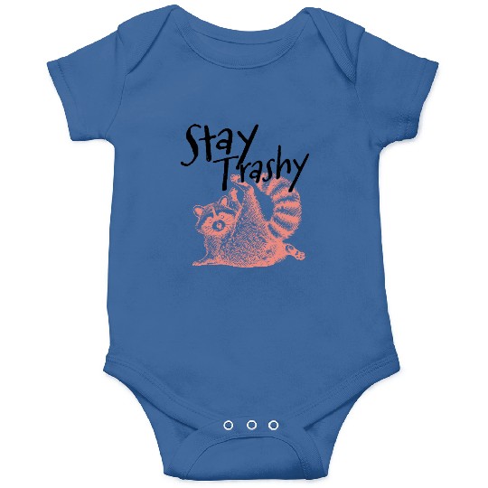 Stay Trashy Raccoon – Funny Meme Onesies