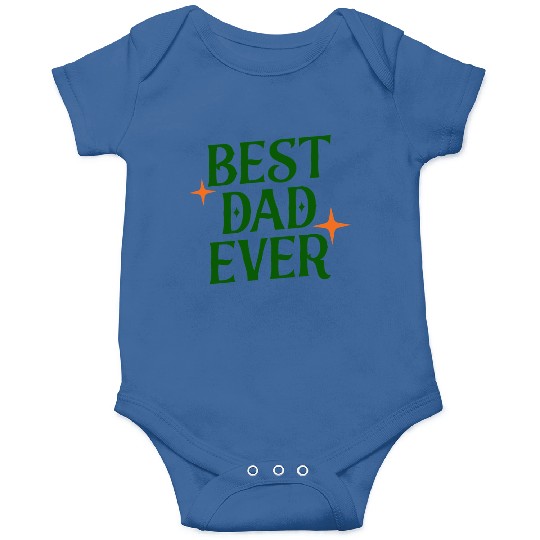 BEST DAD EVER Onesies