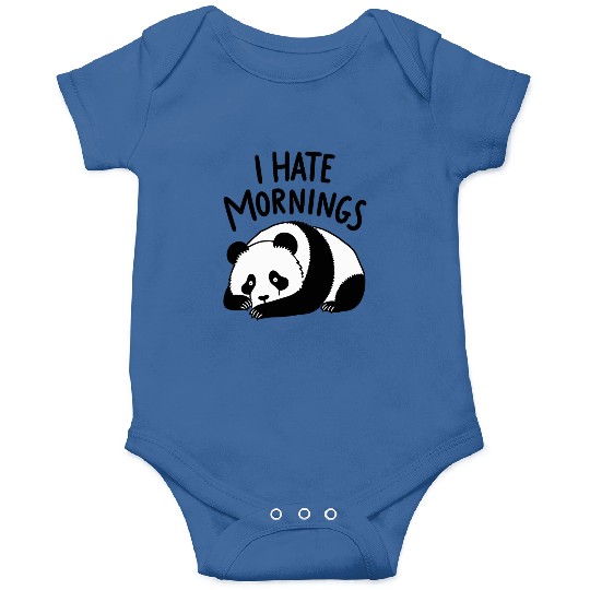 Panda I Hate Mornings Saying Onesies