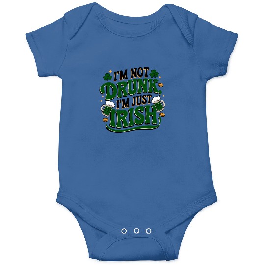 Funny I'm Not Drunk Just Irish Shamrock Clover Onesies