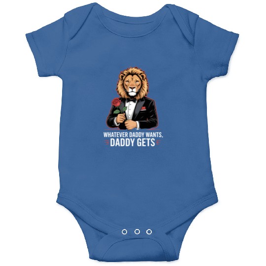 Whatever Daddy Wants Gets Werewolf Tuxedo Rose Onesies