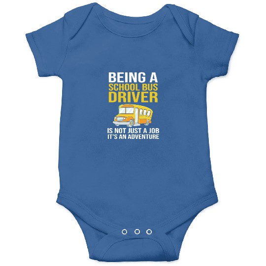 Bus Drivers Funny School Bus Driver Onesies