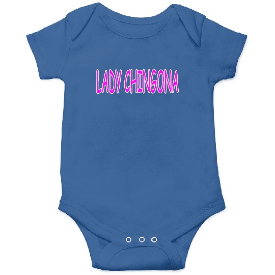 LADY CHINGONA Onesies