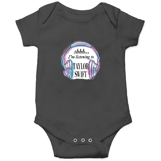 Discover Shhh... I'M Listening To Taylor Onesies