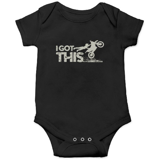 Motocross Dirt Bike I Got This Onesies