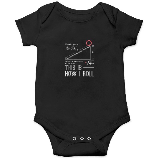 This is how I roll science physics chemistry gift Onesies
