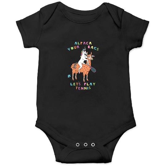 Alpaca Your Bags Let s Play Tennis Unicorn Onesies